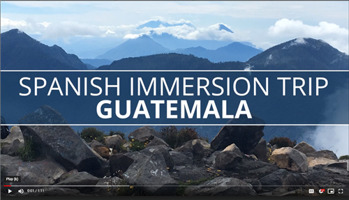 Spanish Immersion Trip - Guatemala 2020 